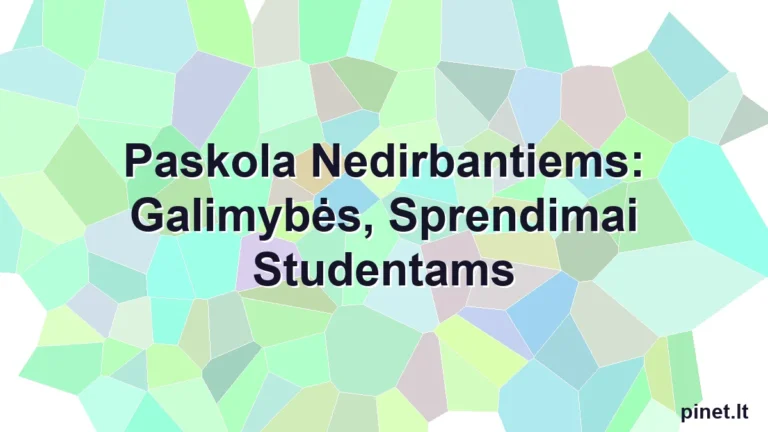 Iliustracija straipsniui: Paskola Nedirbantiems: Galimybės, Sprendimai Studentams